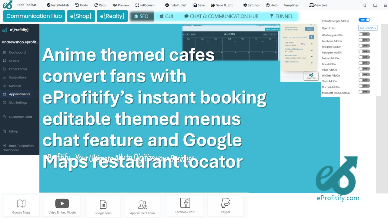 Anime themed cafes convert fans with eProfitify's instant booking editable themed menus chat feature and Google Maps restaurant locator